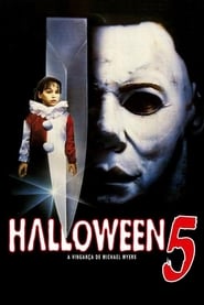Halloween 5 - A Vingança de Michael Myers